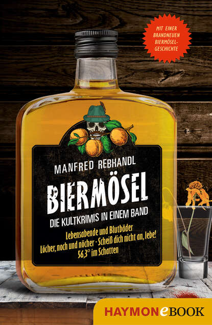 Manfred  Rebhandl - Biermösel