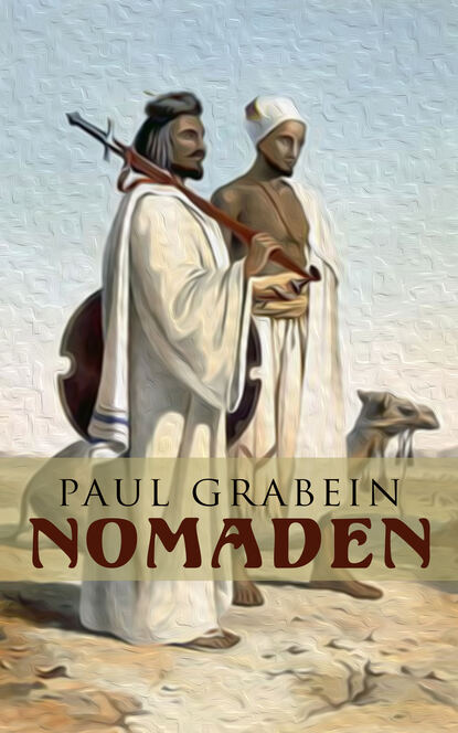 Paul Grabein - Nomaden