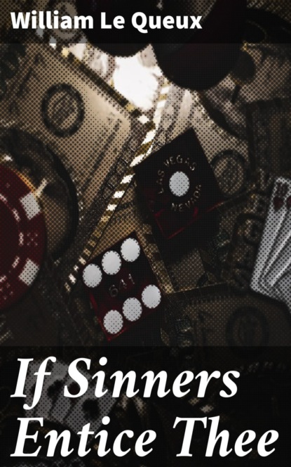 

If Sinners Entice Thee
