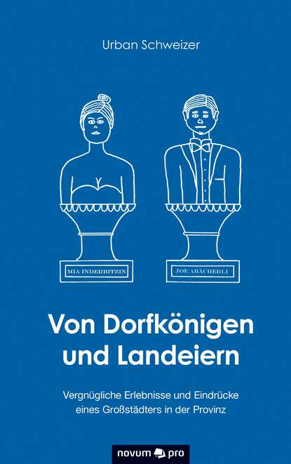 

Von Dorfkönigen und Landeiern