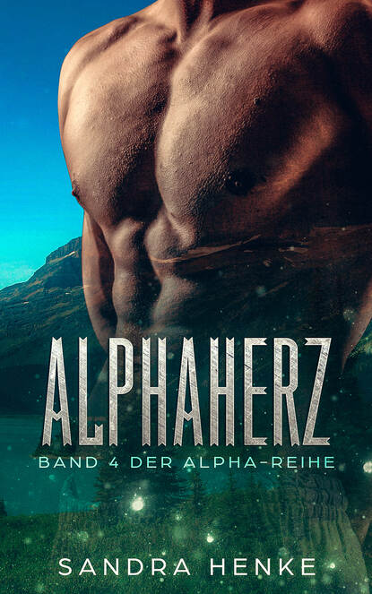 Alphaherz (Alpha Band 4) (Sandra Henke). 