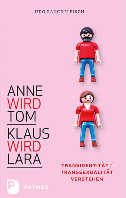 Anne wird Tom - Klaus wird Lara (Udo  Rauchfleisch). 