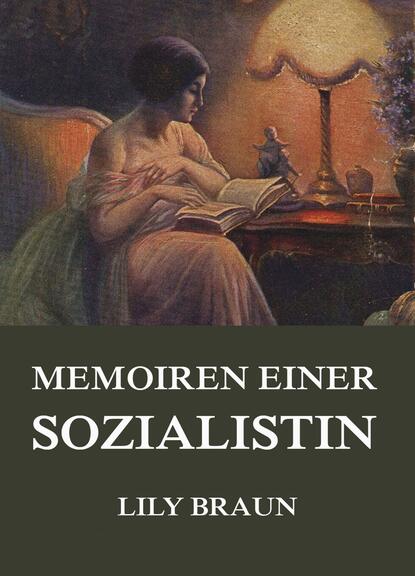 

Memoiren einer Sozialistin