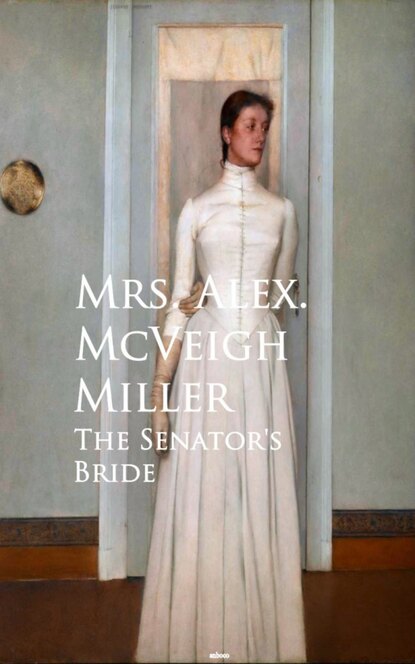 

The Senator's Bride