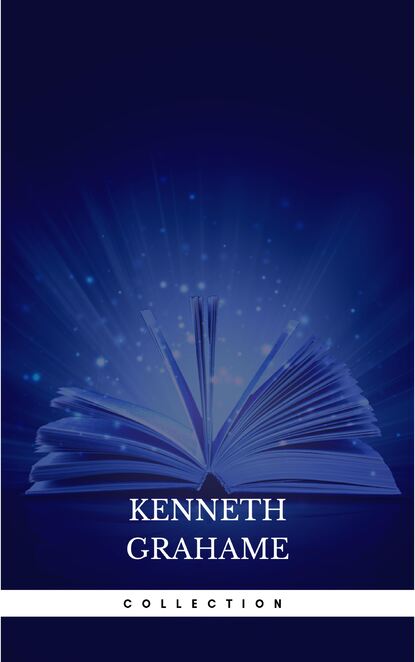 

Kenneth Grahame, Collection