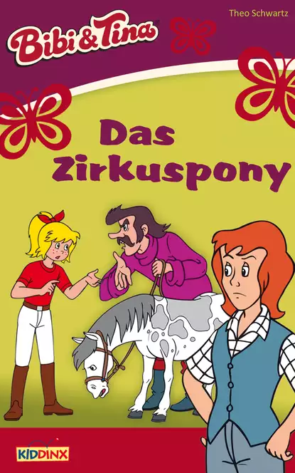 Обложка книги Bibi & Tina - Das Zirkuspony, Theo Schwartz