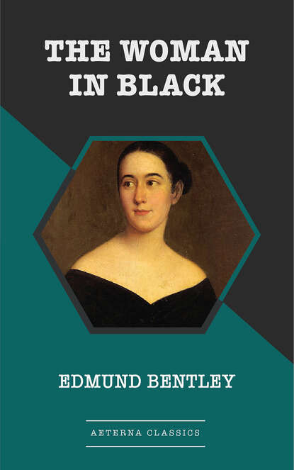 Edmund  Bentley - The Woman in Black