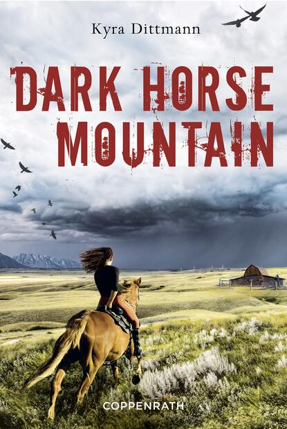 Kyra Dittmann - Dark Horse Mountain