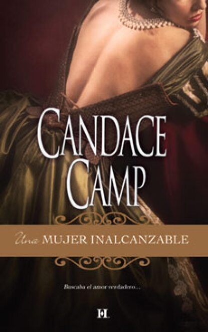 Candace Camp - Una mujer inalcanzable