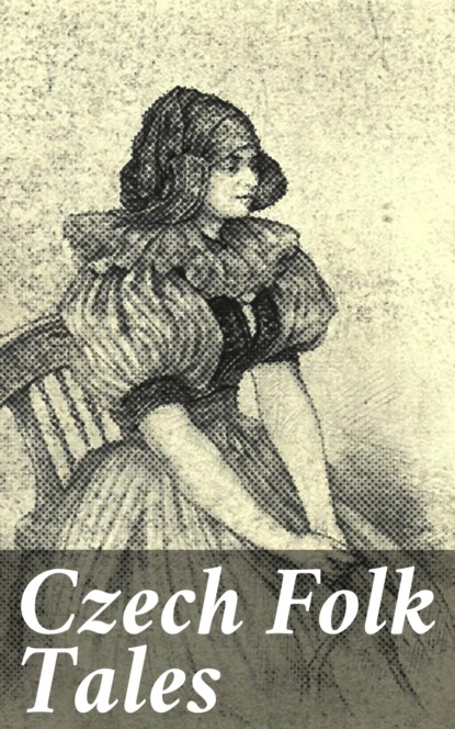 

Czech Folk Tales
