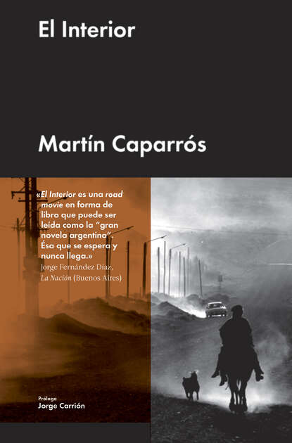 Martín Caparrós - El Interior