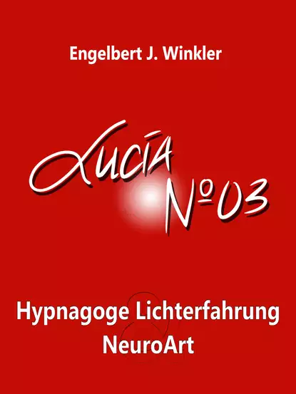 Обложка книги Lucia N°03, Engelbert J. Winkler