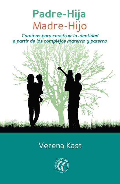 Verena  Kast - Padre-Hija. Madre-Hijo