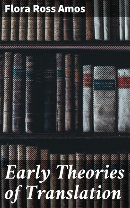 

Early Theories of Translation