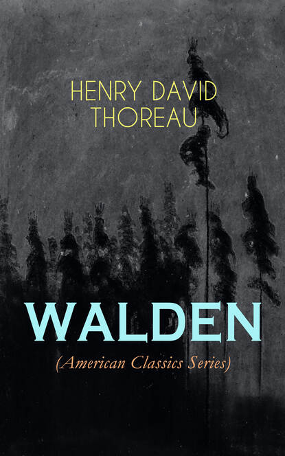 Henry David Thoreau - WALDEN (American Classics Series)
