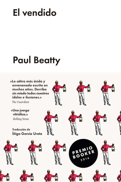 Paul Beatty - El vendido