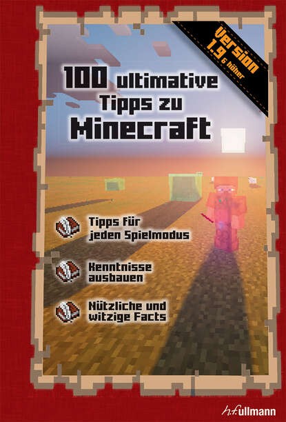 Stéphane Pilet - 100 ultimative Tipps zu Minecraft