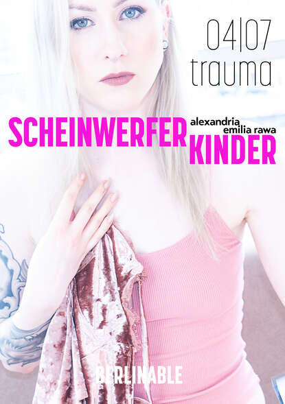 ScheinwerferKinder - Folge 4 (Alexandria Emilia Rawa). 