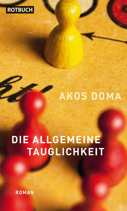 Die Allgemeine Tauglichkeit (Akos  Doma). 