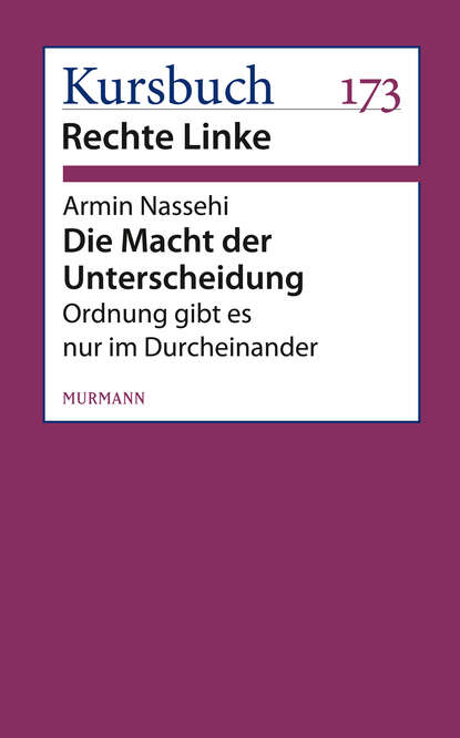 Die Macht der Unterscheidung (Armin Nassehi). 