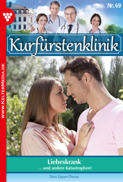 

Kurfürstenklinik 49 – Arztroman