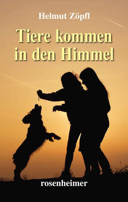 Tiere kommen in den Himmel