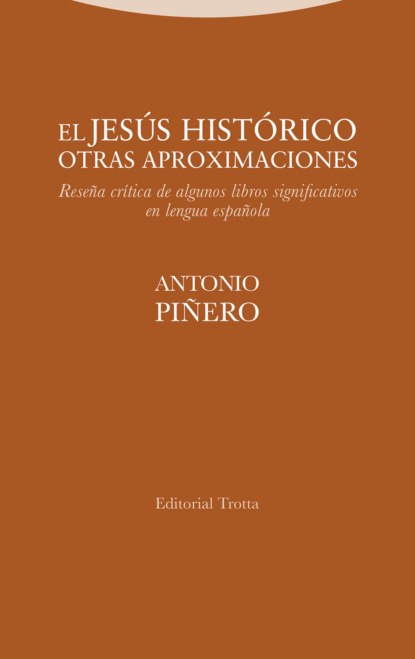 

Aproximaciones de hoy al Jesús histórico