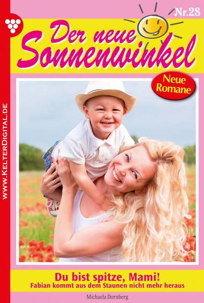 

Der neue Sonnenwinkel 28 – Familienroman