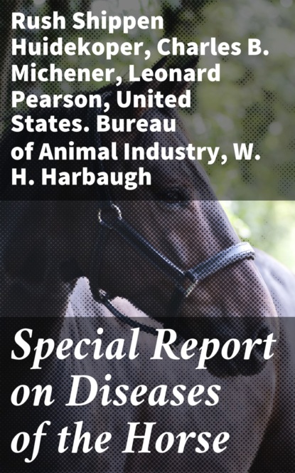 

Special Report on Diseases of the Horse