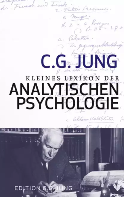 Обложка книги Kleines Lexikon der Analytischen Psychologie, C. G.  Jung