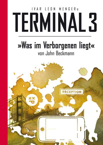 Terminal 3 - Folge 09: Was im Verborgenen liegt