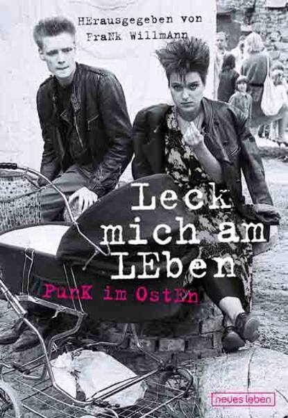 Frank  Willmann - Leck mich am Leben