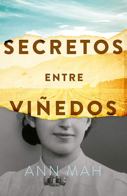 Ann Mah - Secretos entre viñedos