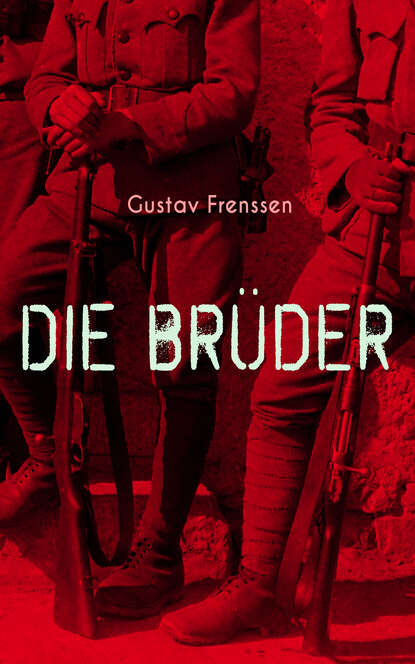 Frenssen Gustav - Die Brüder