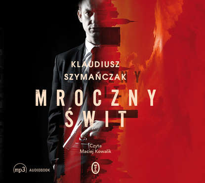 Klaudiusz Szymańczak - Mroczny świt