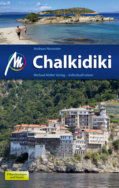 Andreas  Neumeier - Chalkidiki Reiseführer Michael Müller Verlag