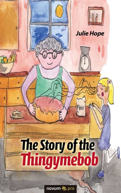 

The Story of the Thingymebob