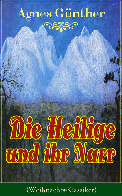 

Die Heilige und ihr Narr (Weihnachts-Klassiker)
