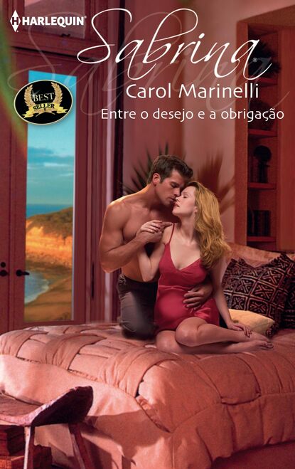 Carol Marinelli - Entre o desejo e a obrigação