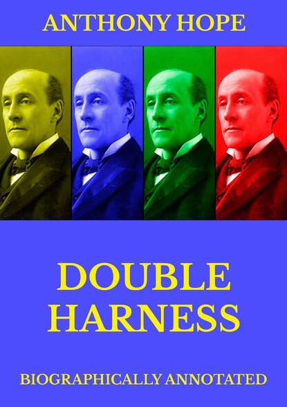 Anthony Hope - Double Harness