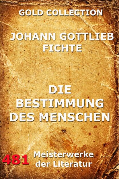 

Die Bestimmung des Menschen