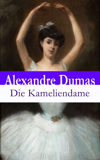 

Die Kameliendame