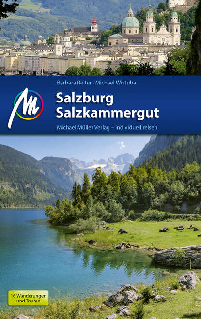Barbara  Reiter - Salzburg & Salzkammergut Reiseführer Michael Müller Verlag