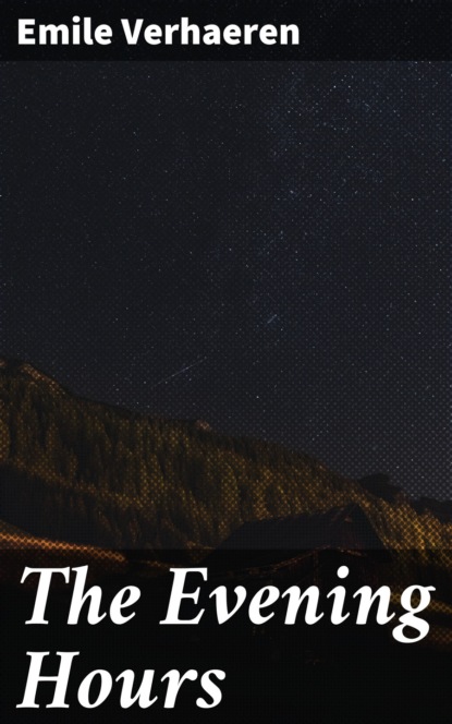 

The Evening Hours
