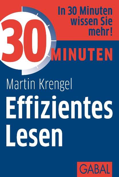 Martin Krengel - 30 Minuten Effizientes Lesen