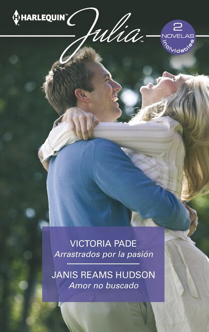 Janis Reams Hudson - Arrastrados por la pasión - Amor no buscado
