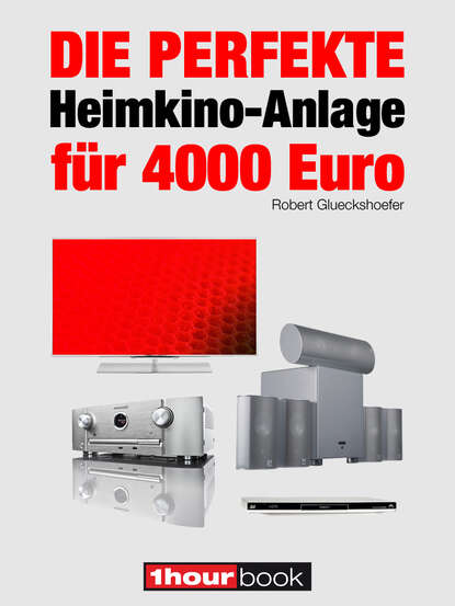 Die perfekte Heimkino-Anlage f?r 4000 Euro