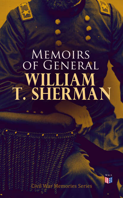 

Memoirs of General William T. Sherman