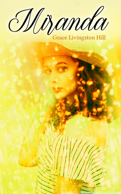 Grace Livingston Hill - Miranda