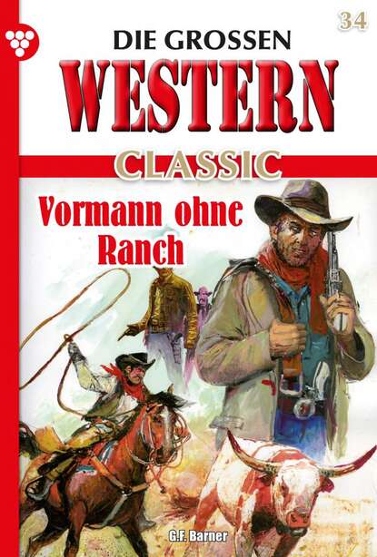 G.F. Barner - Die großen Western Classic 34 – Western